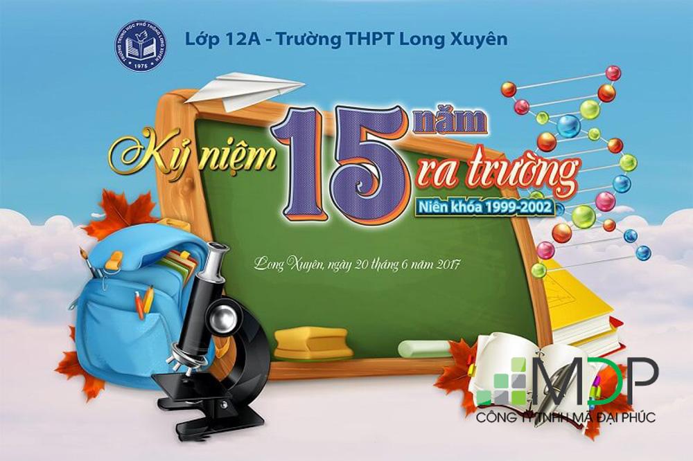 Mẫu backdrop kỷ niệm 15 năm ngày ra trường của lớp 12A - Trường THPT Long Xuyên